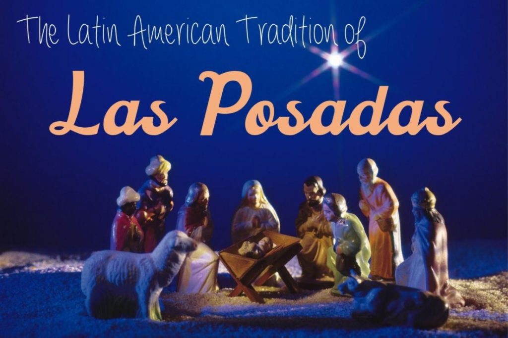 Las Posadas - Traditions, Celebration Date, Food, And History