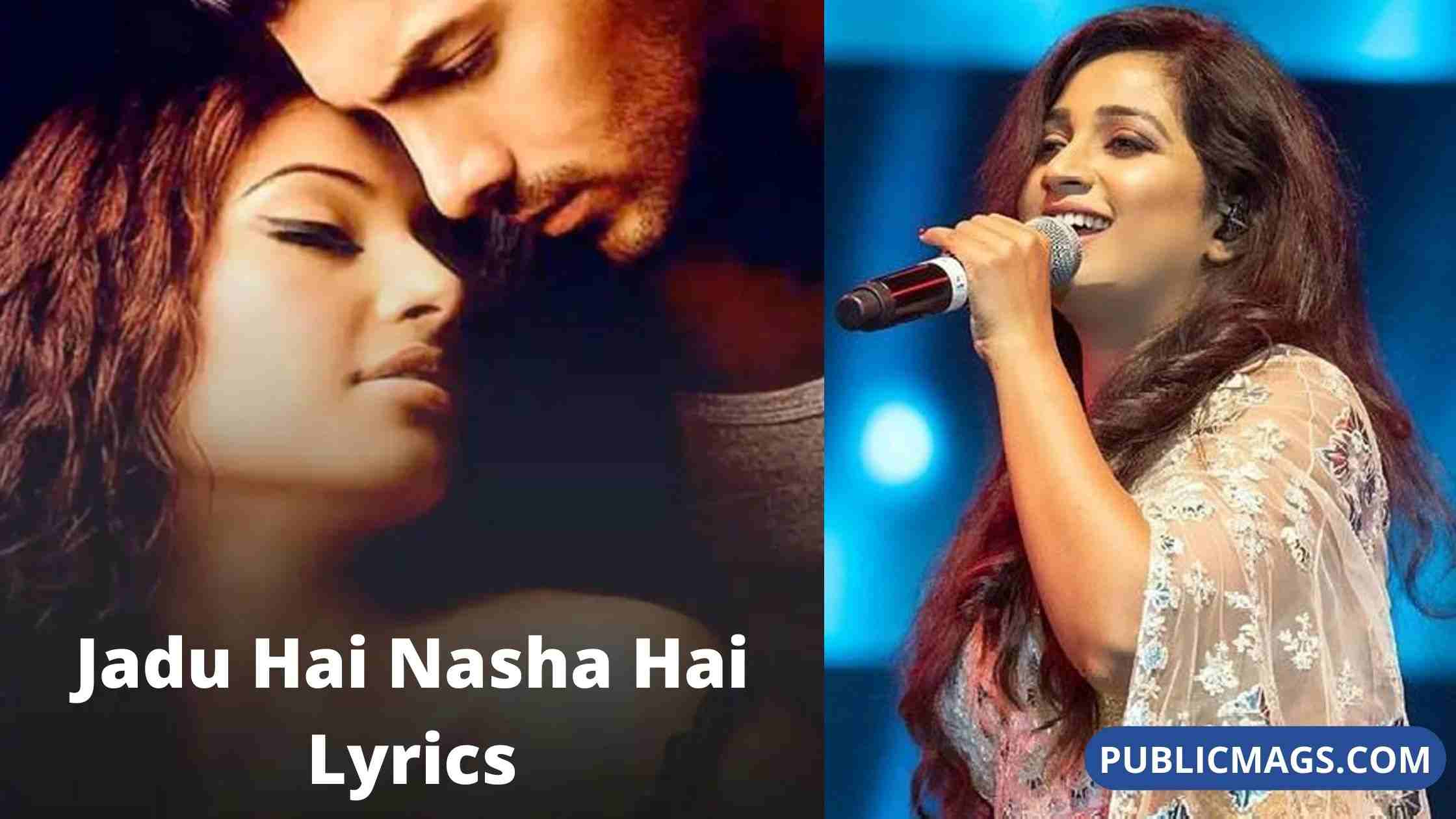 Jadu Hai Nasha Hai Lyrics