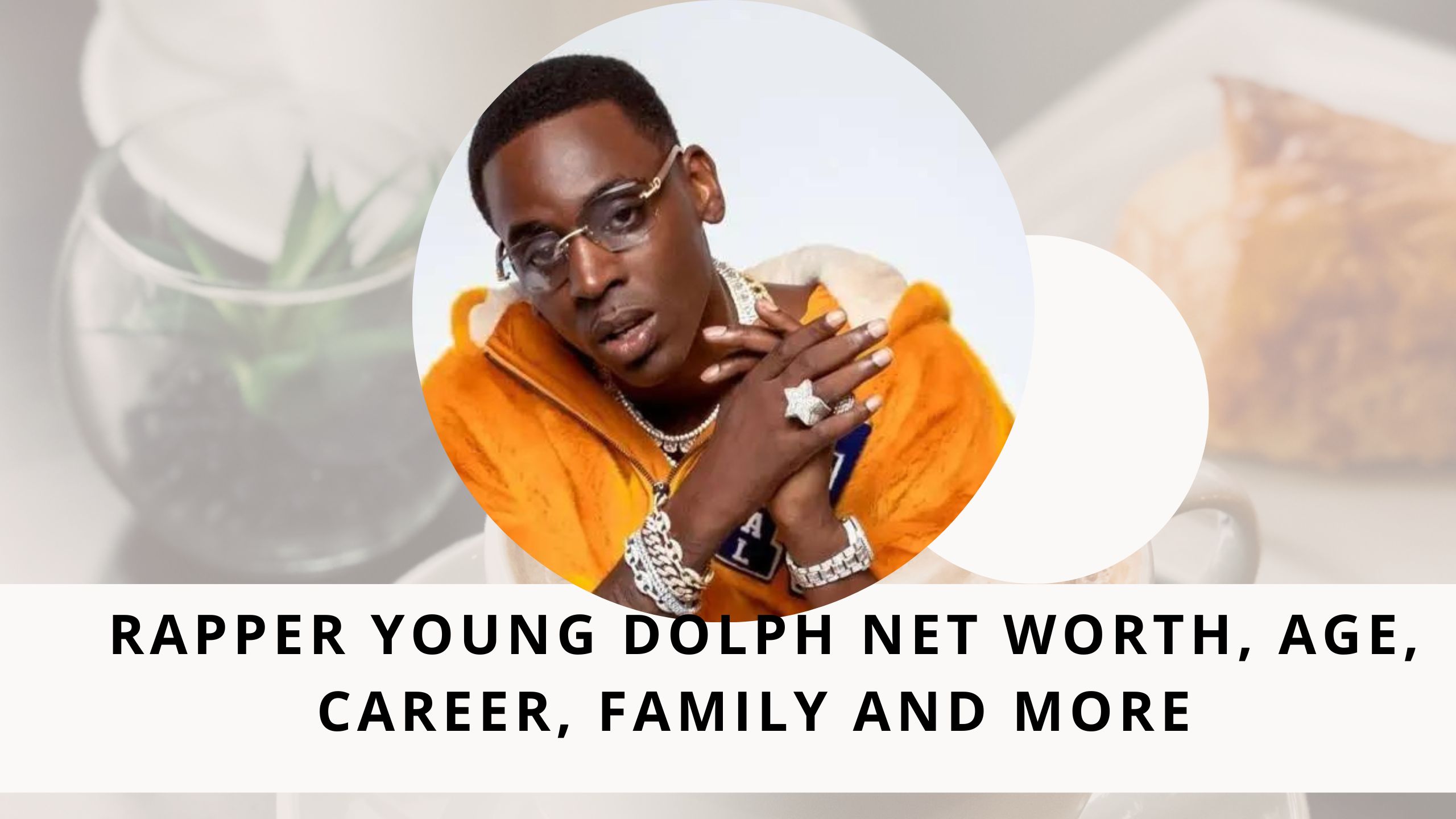 rapper Young Dolph net worth